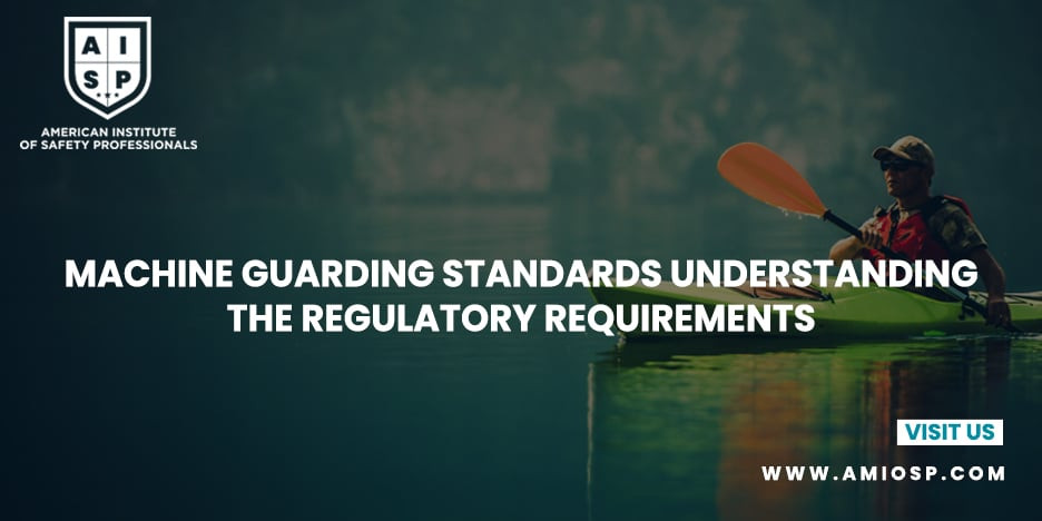 Machine Guarding Standards: Understanding the Regulatory Requirements