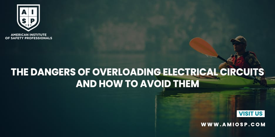 The Dangers of Overloading Electrical Circuits and How to Avoid Them