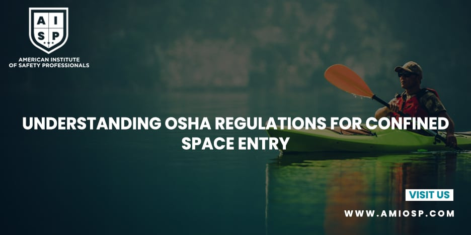 Understanding OSHA Regulations for Confined Space Entry